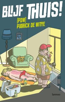 Lannoo Blijf thuis (E-boek) - eBook Patrick de Witte (9020997459)
