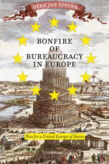 Lannoo Bonfire of bureaucracy in Europe - eBook Derk Jan Eppink (9020995065)