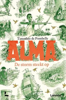 Lannoo Campus Alma - De storm steekt op - Timothée de Fombelle - ebook