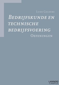 Lannoo Campus Bedrijfskunde en technische bedrijfsvoering - Ludo Gelders - ebook