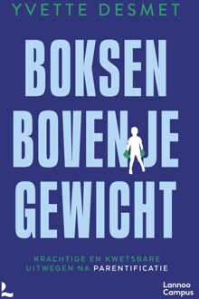 Lannoo Campus Boksen boven je gewicht - Yvette Desmet - ebook