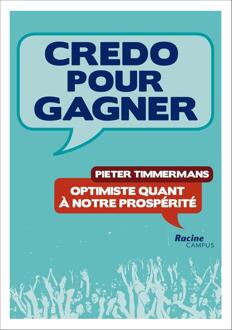 Lannoo Campus Credo pour gagner - eBook Pieter Timmermans (9401406472)
