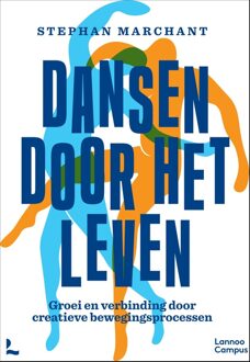 Lannoo Campus Dansen door het leven - Stephan Marchant - ebook