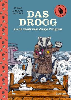 Lannoo Campus Das Droog en de zaak van Zusje Pinguïn - Margot Holtman, Dagmar Holtman - ebook