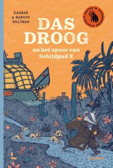 Lannoo Campus Das Droog en het spoor van Schildpad X - Margot Holtman, Dagmar Holtman - ebook