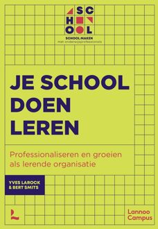 Lannoo Campus De leerkrachtige school - Yves Larock, Bert Smits - ebook