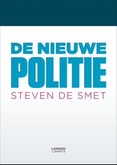 Lannoo Campus De nieuwe politie - eBook Steven de Smet (9401405743)