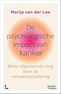Lannoo Campus De psychologische impact van kanker - Marije van der Lee - ebook