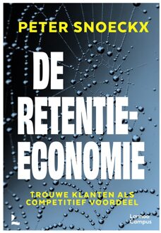 Lannoo Campus De retentie-economie - Peter Snoeckx - ebook