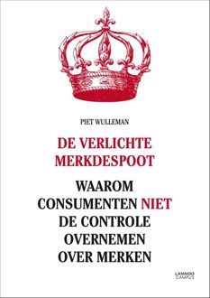 Lannoo Campus De verlichte merkdespoot - eBook Piet Wulleman (9401408297)