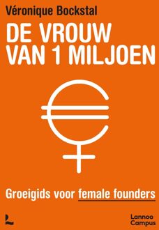 Lannoo Campus De vrouw van 1 miljoen - Véronique Bockstal - ebook