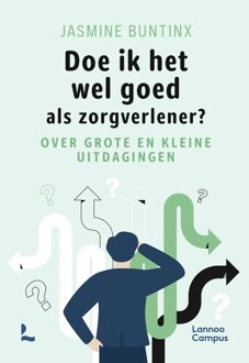 Lannoo Campus Doe ik het wel goed als zorgverlener? - Jasmine Buntinx - ebook