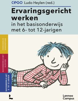 Lannoo Campus Ervaringsgericht werken - Ludo Heylen, Greet Herssens - ebook