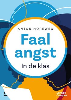 Lannoo Campus Faalangst - Anton Horeweg - ebook