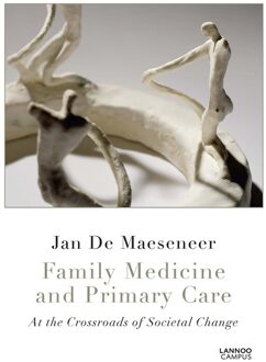 Lannoo Campus Family medicine and primary care ; at the crossroads of societal change - Jan De Maeseneer - ebook