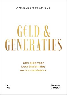 Lannoo Campus Geld en generaties - Anneleen Michiels - ebook