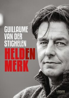 Lannoo Campus Heldenmerk - eBook Guillaume van der Stighelen (9401426759)