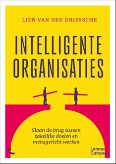 Lannoo Campus Intelligente organisaties - Lien Van den Driessche - ebook
