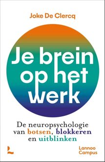 Lannoo Campus Je brein op het werk - Joke De Clercq - ebook