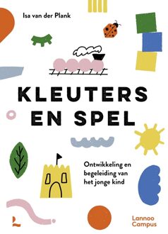 Lannoo Campus Kleuters en spel - Isa van der Plank - ebook