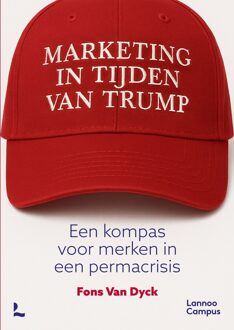 Lannoo Campus Marketing in tijden van Trump - Fons Van Dyck - ebook