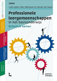 Lannoo Campus Professionele leergemeenschappen in het basisonderwijs - Ludo Heylen, Marc Mathyssen, Pascale Van Haute - ebook
