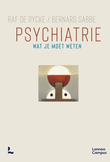 Lannoo Campus Psychiatrie - Raf De Rycke, Bernard Sabbe - ebook