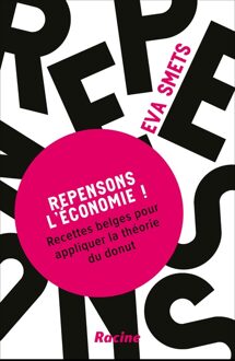 Lannoo Campus Repensons l'économie ! - Eva Smets - ebook