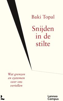 Lannoo Campus Snijden in de stilte - Baki Topal - ebook