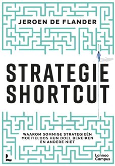 Lannoo Campus Strategie Shortcut - Jeroen De Flander - ebook