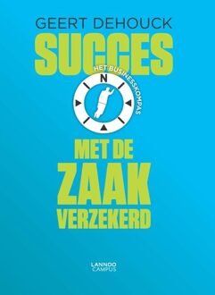 Lannoo Campus Succes met de zaak verzekerd - eBook Geert Dehouck (9401419086)