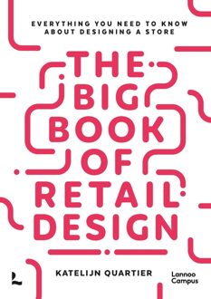 Lannoo Campus The Big Book of Retail Design - Katelijn Quartier - ebook