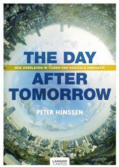 Lannoo Campus The Day after Tomorrow (e-boek - epub) - eBook Peter Hinssen (9401445648)