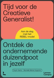 Lannoo Campus Tijd voor de creatieve generalist! - Suyin Aerts, Murielle Marie Ungricht - ebook