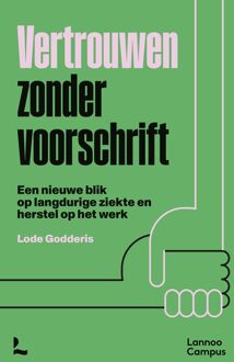 Lannoo Campus Vertrouwen zonder voorschrift - Lode Godderis - ebook