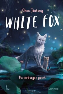 Lannoo Campus White Fox 4 - De verborgen poort - Chen Jiatong - ebook