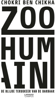 Lannoo Campus Zoo humain (E-boek - ePub-formaat) - eBook Chokri Ben Chikha (9401429391)