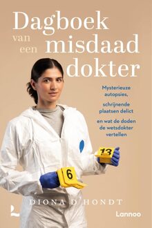 Lannoo Dagboek van een misdaaddokter - Diona D'Hondt - ebook