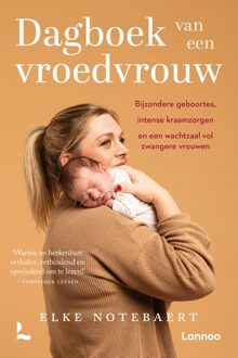 Lannoo Dagboek van een vroedvrouw - Elke Notebaert - ebook