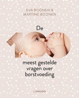 Lannoo De 100 meest gestelde vragen over borstvoeding - eBook Eva Boonen (940144501X)