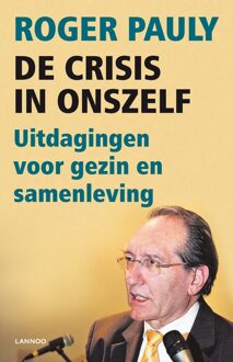 Lannoo De crisis in onszelf! (E-boek) - eBook Roger Pauly (9020996800)