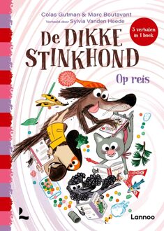 Lannoo DE DIKKE STINKHOND - OP REIS - 3 VERHALEN IN 1 BOEK - Colas Gutman - ebook