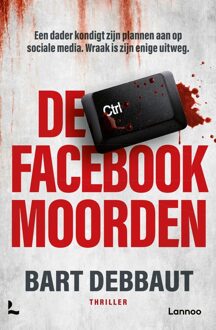 Lannoo De Facebookmoorden - Bart Debbaut - ebook