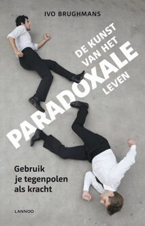 Lannoo De kunst van het paradoxale leven - eBook Ivo Brughmans (9401407223)