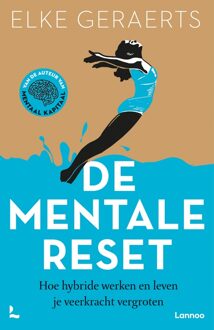 Lannoo De Mentale Reset - Elke Geraerts - ebook