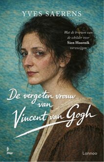 Lannoo De vergeten vrouw van Vincent van Gogh - Yves Saerens - ebook