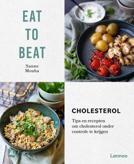 Lannoo Eat to beat: Cholesterol - Sanne Mouha - ebook