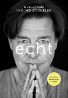 Lannoo Echt - eBook Guillaume van der Stighelen (9401422281)