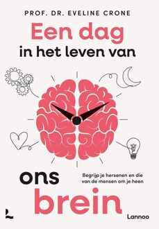 Lannoo Een dag in ons brein - Eveline Crone - ebook