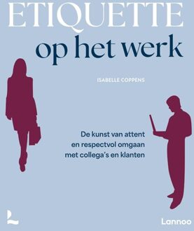 Lannoo Etiquette op het werk - Isabelle Coppens - ebook